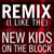 New Kids On The Block - Remix (I Like The)
